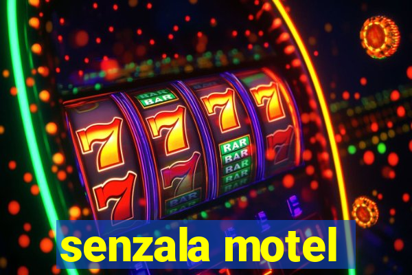 senzala motel